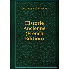

Книга Historie Ancienne (French Edition)