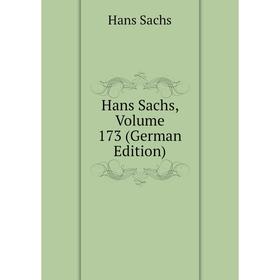 

Книга Hans Sachs, Volume 173 (German Edition)