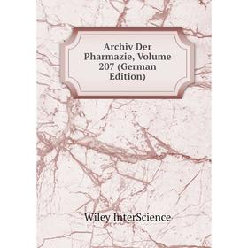 

Книга Archiv Der Pharmazie, Volume 207 (German Edition)