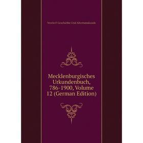 

Книга Mecklenburgisches Urkundenbuch, 786-1900, Volume 12