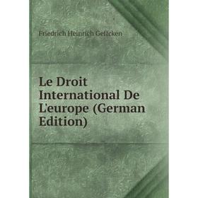 

Книга Le Droit International De L'europe