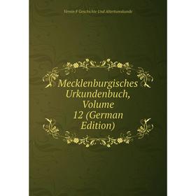 

Книга Mecklenburgisches Urkundenbuch, Volume 12