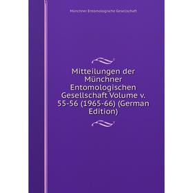 

Книга Mitteilungen der Münchner Entomologischen Gesellschaft Volume v 55-56 (1965-66)