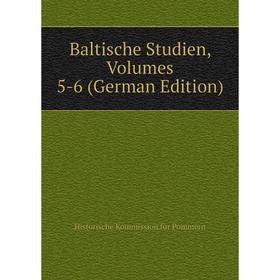 

Книга Baltische Studien, Volumes 5-6 (German Edition)
