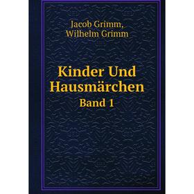 

Книга Kinder Und Hausmärchen Band 1