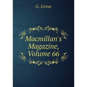 

Книга Macmillan's Magazine, Volume 66