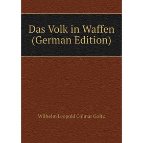 

Книга Das Volk in Waffen (German Edition)