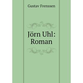 

Книга Jörn Uhl: Roman