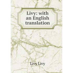 

Книга Livy: with an English translation