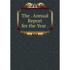 

Книга The. Annual Report for the Year