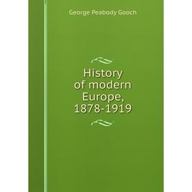 

Книга History of modern Europe, 1878-1919