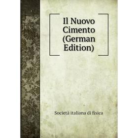 

Книга Il Nuovo Cimento (German Edition)