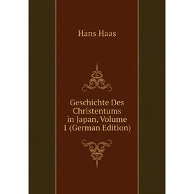 

Книга Geschichte Des Christentums in Japan, Volume 1 (German Edition)