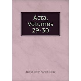 

Книга Acta, Volumes 29-30