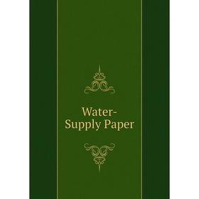 

Книга Water-Supply Paper
