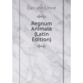 

Книга Regnum Animale (Latin Edition)