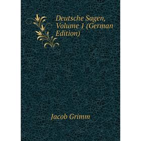 

Книга Deutsche Sagen, Volume 1 (German Edition)