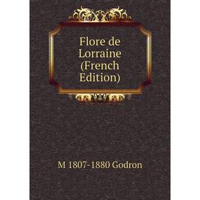 

Книга Flore de Lorraine (French Edition)