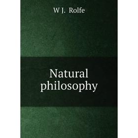 

Книга Natural Philosophy