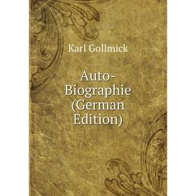 

Книга Auto-Biographie (German Edition)