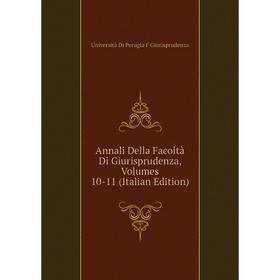 

Книга Annali Della Facoltà Di Giurisprudenza, Volumes 10-11 (Italian Edition)