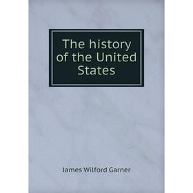 

Книга The history of the United States
