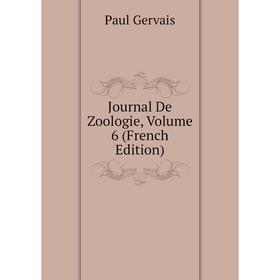 

Книга Journal De Zoologie, Volume 6