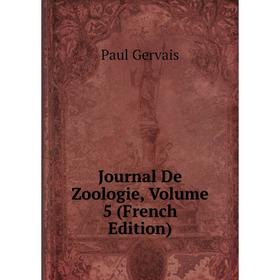 

Книга Journal De Zoologie, Volume 5
