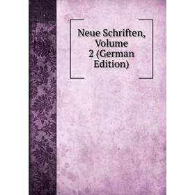 

Книга Neue Schriften, Volume 2