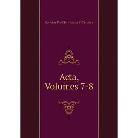 

Книга Acta, Volumes 7-8