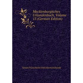 

Книга Mecklenburgisches Urkundenbuch, Volume 13