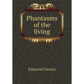 

Книга Phantasms of the living