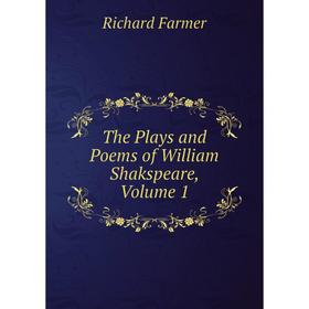 

Книга The Plays and Poems of William Shakspeare, Volume 1