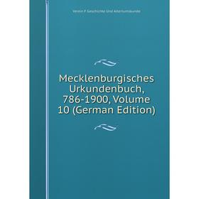 

Книга Mecklenburgisches Urkundenbuch, 786-1900, Volume 10