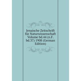 

Книга Jenaische Zeitschrift für Naturwissenschaft Volume bd. 44 (n. F. bd. 37) 1908