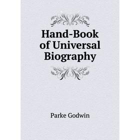 

Книга Hand-Book of Universal Biography