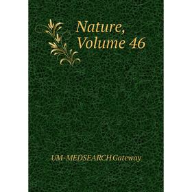 

Книга Nature, Volume 46