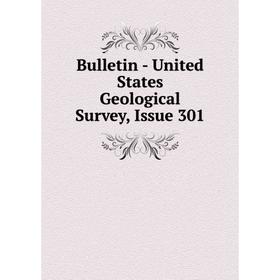 

Книга Bulletin - United States Geological Survey, Issue 301