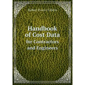 

Книга Handbook of Cost Data. for Contractors and Engineers