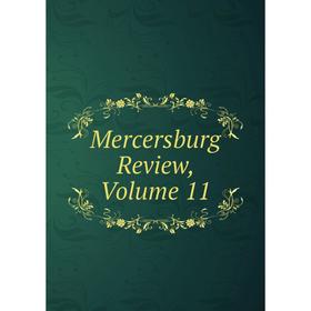 

Книга Mercersburg Review, Volume 11
