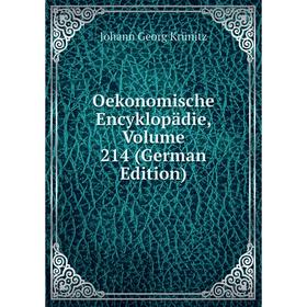 

Книга Oekonomische Encyklopädie, Volume 214