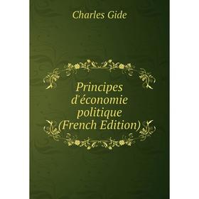 

Книга Principes d'économie politique (French Edition)