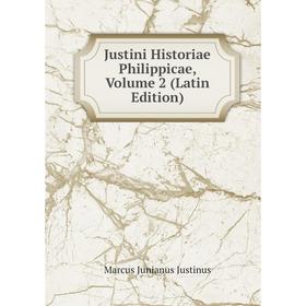 

Книга Justini Historiae Philippicae, Volume 2
