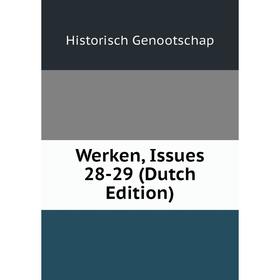 

Книга Werken, Issues 28-29 (Dutch Edition)