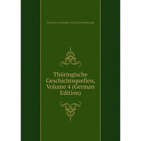 

Книга Thüringische Geschichtsquellen, Volume 4 (German Edition)