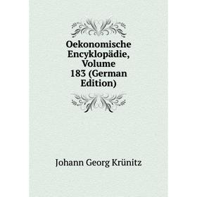 

Книга Oekonomische Encyklopädie, Volume 183