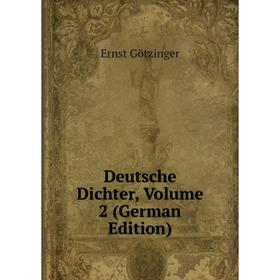 

Книга Deutsche Dichter, Volume 2 (German Edition)