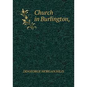 

Книга Church in Burlington