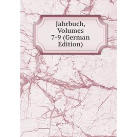 

Книга Jahrbuch, Volumes 7-9 (German Edition)