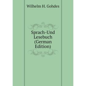 

Книга Sprach-Und Lesebuch (German Edition)